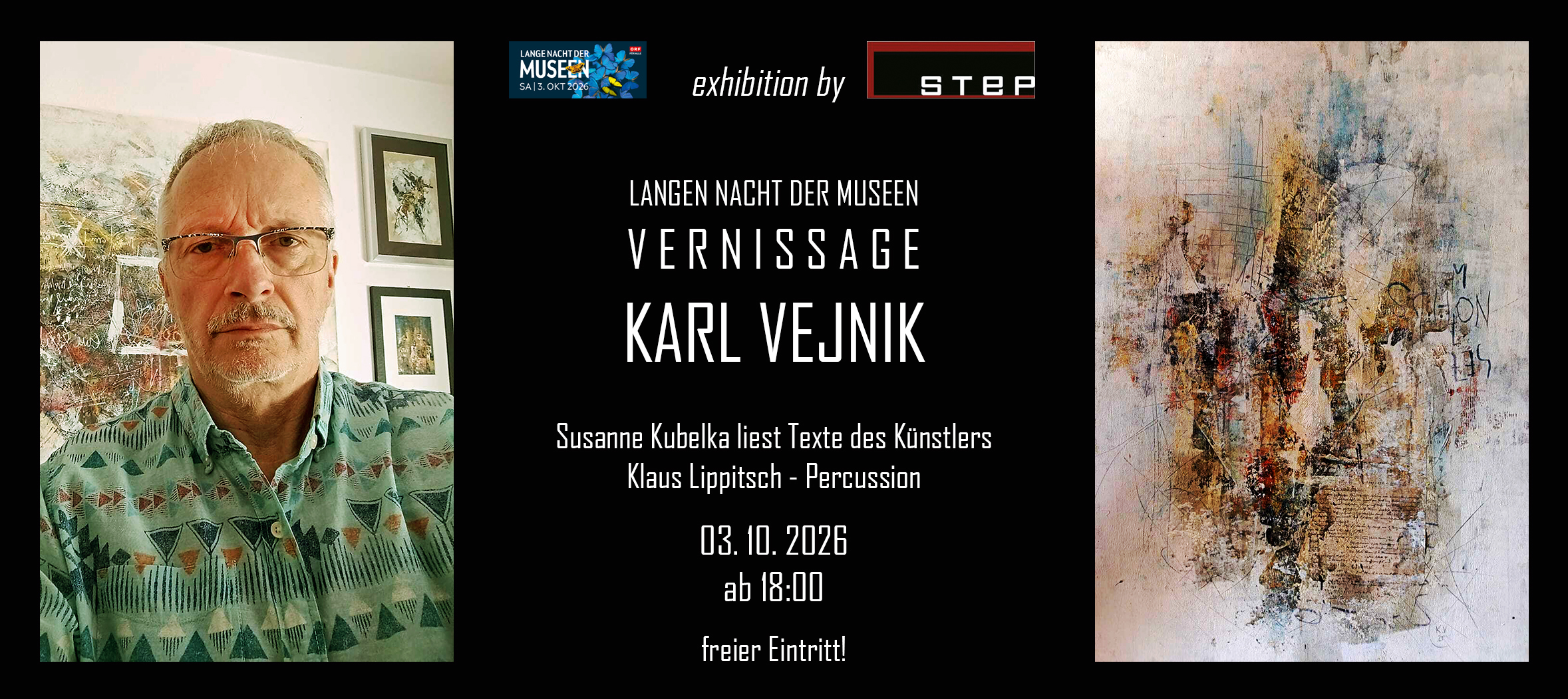 - 03.10.2026 - <br> VERNISSAGE <br>  Langen Nacht der Museen <br>  Karl Vejnik <br>  „Wer, wenn nicht wir“